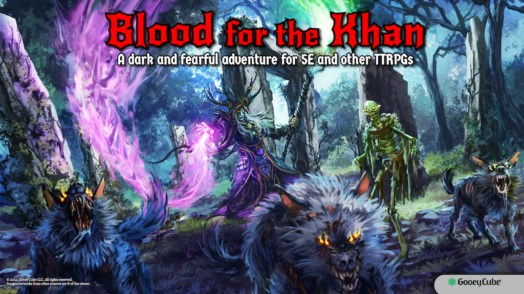 Blood for the Khan TTRPG Fantasy RPG Adventure & Campaign